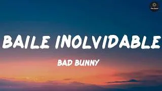 Thumbnail: BAILE INoLVIDABLE (Lyrics) - Bad Bunny