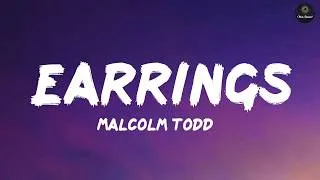 Thumbnail: Earrings (Lyrics) - Malcolm Todd
