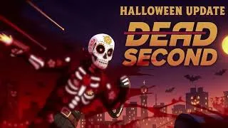 Thumbnail: Dead Second | Free Halloween Update | Official Trailer