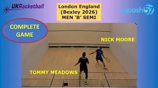 Thumbnail: London 2026 OPEN 'B' SEMI: NICK MOORE v TOMMY MEADOWS (Squash57)