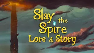 Thumbnail: The Lore & Story of Slay the Spire