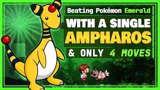 Thumbnail: Solo Challenge: How fast can I beat Pokémon Emerald with Ampharos only using just 4 moves?