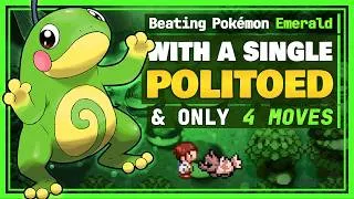 Thumbnail: Solo Challenge: How fast can I beat Pokémon Emerald with Politoed only using just 4 moves?
