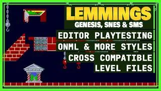 Thumbnail: LEMMINGS LEVEL EDITOR UPDATES :: AUGUST 2026 :: MEGA DRIVE (GENESIS), MASTER SYSTEM, & SNES EDITORS