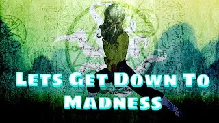 Thumbnail: Lets Get Down To Madness | Worshippers of Cthulhu - Part: 1