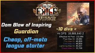 Thumbnail: [3.28] Dominating Blow of Inspiring Guardian | Build Guide & Detailed PoB