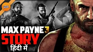Thumbnail: Max Payne 3 - Story Explained (In Hindi)