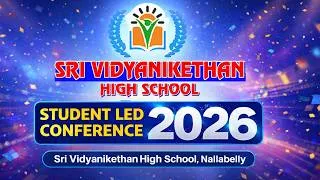 Thumbnail: SLC 2026 | Student Led Conference 2026 | Sri Vidyanikethan High School, Nallabelly