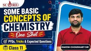 Thumbnail: Some Basic Concepts of Chemistry One Shot | Class 11 | PYQs, Tricks & Expected Questions | NEET Prep