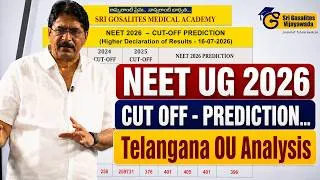 Thumbnail: Telangana OU Cut Off Prediction after AIR  announcement | NEET UG 2026 | Sri Gosalites