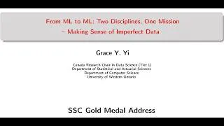 Thumbnail: From ML to ML: Two Disciplines, One Mission-Making Sense of Imperfect Data. Lecture: Dr. Grace Y. Yi