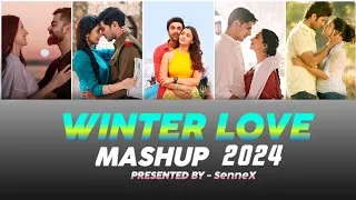Thumbnail: Winter Love Mashup 2024 | Arijit Singh Best Song's 2024 | Best Of Song's 2024 | SenneX | Jukebox