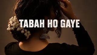Thumbnail: Tabah Ho Gaye ( Slowed + Reverb )