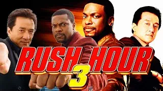 Thumbnail: Rush Hour 3 (2007) Full Movie | Jackie Chan, Chris Tucker, Hiroyuki Sanada, Youki | Reveiw & Facts