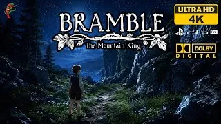 Thumbnail: BRAMBLE The Mountain King - Full Gameplay No Commentary | PS5 PRO 4K 60FPS Dolby 5.1