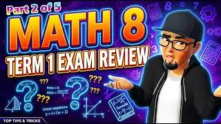 Thumbnail: Term 1 Exam Review for Math 8 Part 2