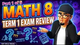 Thumbnail: Term 1 Exam Review for Math 8 Part 1