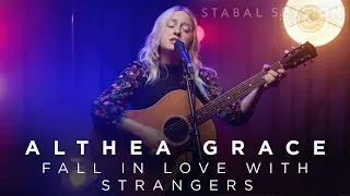 Thumbnail: Althea Grace performs 'Fall In Love With Strangers' live (Stabal Session)