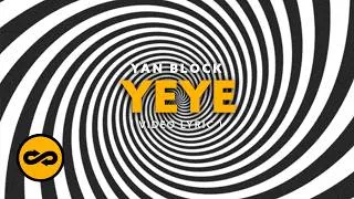 Thumbnail: Yan Block- YeYe (Video Lyrics)
