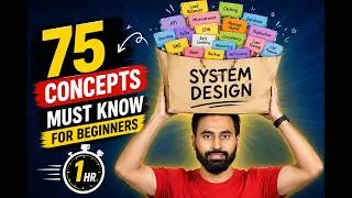 Thumbnail: 75 Essential  System Design Concepts Every Beginner Must Know! 😳