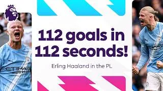 Thumbnail: Goal Machine! All 112 Erling Haaland goals in 112 seconds!