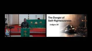 Thumbnail: The Danger of Self-Righteousness | Revd Edison N Wilson | 11 Jul 2026 | SACTC