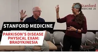 Thumbnail: Parkinson's Disease Physical Exam Bradykinesia - Stanford Neurologist 