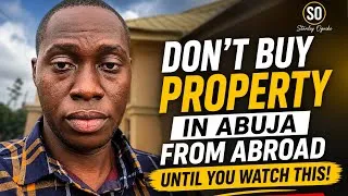 Thumbnail: Don’t Buy Property In Abuja From Abroad Until You Watch This! 