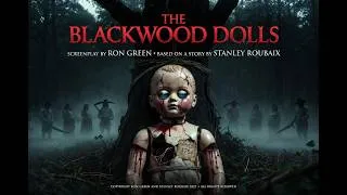 Thumbnail: The Blackwood Dolls Teaser Trailer #2