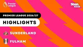 Thumbnail: Sunderland v Fulham | Highlights | Premier League 2026/27