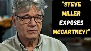 Thumbnail: Steve Miller Reveals Why He DESPISES Paul McCartney
