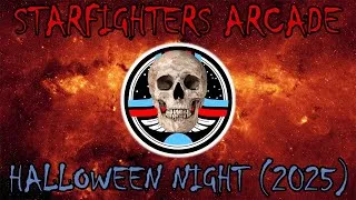 Thumbnail: Starfighters Arcade Invites You To Our Halloween Night (2025)