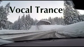 Thumbnail: ♫ Chilling Vocal Trance Video (July 2018) ♫