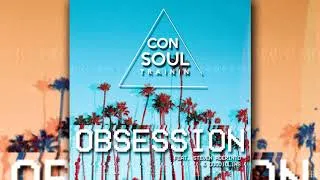 Thumbnail: Consoul Trainin - Obsession (feat. Steven Aderinto & DuoViolins) (Radio Edit)