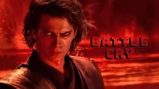 Thumbnail: Anakin Skywalker: Battle Cry (Tribute)
