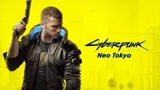 Thumbnail: Cyberpunk 2077 - Neo Tokyo (Dance With The Dead Remix)