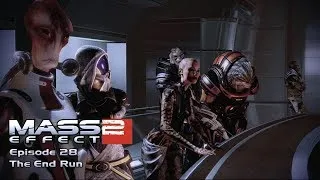 Thumbnail: Mass Effect 2: Episode 28 - The End Run