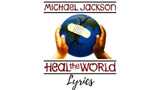 Thumbnail: HEAL THE WORLD Lyrics | Michael Jackson