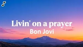 Thumbnail: Livin' on a Prayer - Bon Jovi (Lyrics)