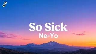 Thumbnail: So Sick - Ne-Yo (Lyrics)