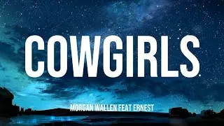 Thumbnail: Morgan Wallen - Cowgirls (Lyrics) Ft. ERNEST | Mix 🎻