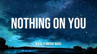 Thumbnail: B.o.B, Bruno Mars - Beautiful girl all over the world (Nothing On You) (Lyrics) | Mix 🎻