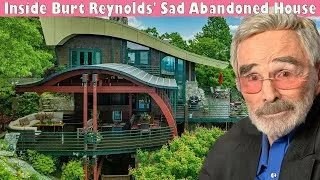 Thumbnail: Burt Reynolds's Abandoned House, Wife, Children, SAD DEATH, and Net Worth