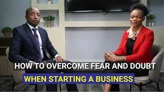 Thumbnail: How to Overcome Fear and Doubt When Starting a Business