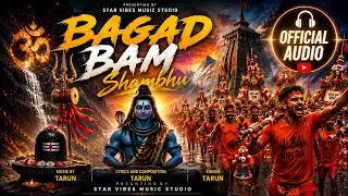Thumbnail: Bagad Bam Shambhu (Full Audio) Shiv Bhakti बगड़ बम बम | Tarun | Bhole Baba Bhajan | Kawad Song 2026