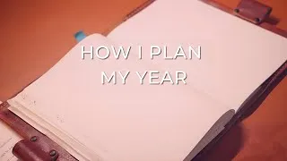 Thumbnail: How I Plan My Year | My Simple Analog System