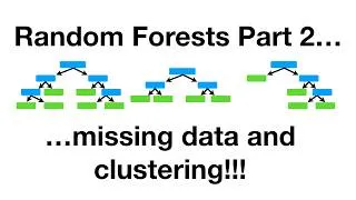 Thumbnail: StatQuest: Random Forests Part 2: Missing data and clustering