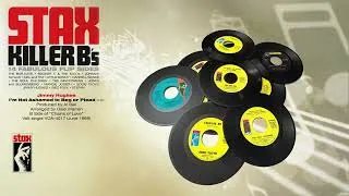 Thumbnail: Jimmy Hughes – I’m Not Ashamed to Beg or Plead - From STAX: KILLER B's (Official Visualizer)