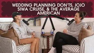 Thumbnail: wedding planning don'ts, Jojo Siwa cruise, and the average American