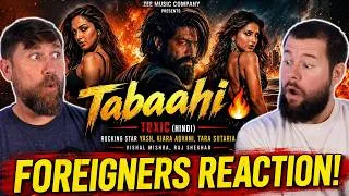 Thumbnail: FOREIGNERS REACTION To Tabaahi 🔥 | Toxic (Hindi) | Yash, Kiara Advani, Tara Sutaria